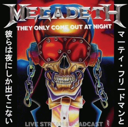Megadeth : They Only Come Out at Night